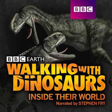 BBC’s Walking with Dinosaurs
